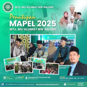 MAPEL 25 Resmi Dibuka! MTs Mu’allimat NW Anjani Sambut Santri Baru dengan Penuh Semangat