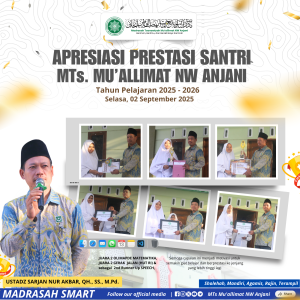 APRESIASI PRESTASI SANTRI MTs. MU’ALLIMAT NW ANJANI